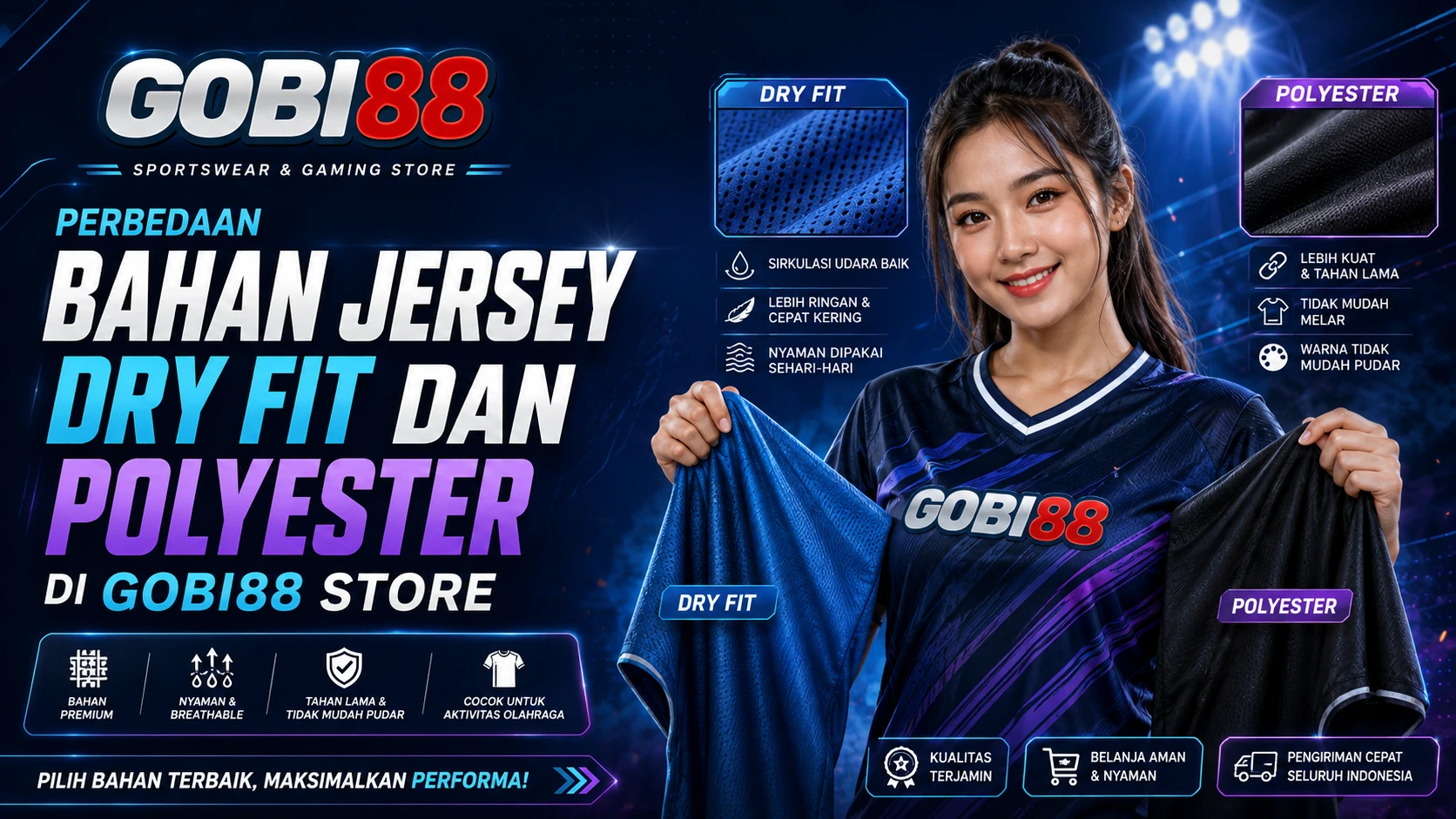 Perbedaan bahan jersey Dry Fit dan polyester di GOBI88 Store
