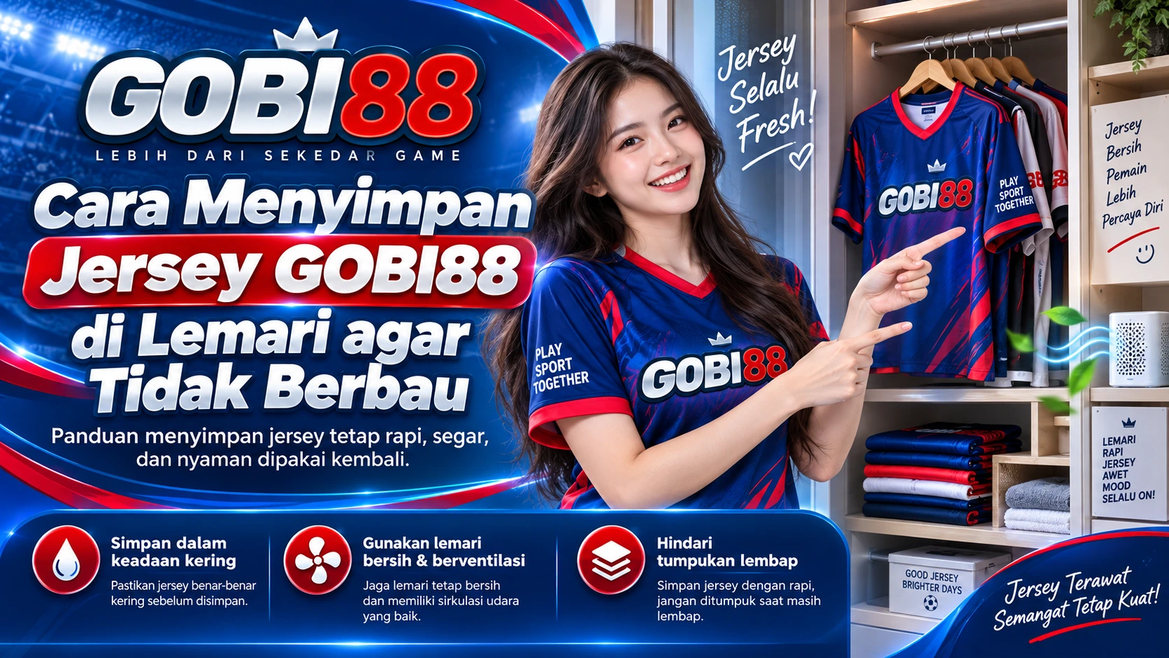 Cara Menyimpan Jersey GOBI88 di Lemari agar Tidak Berbau