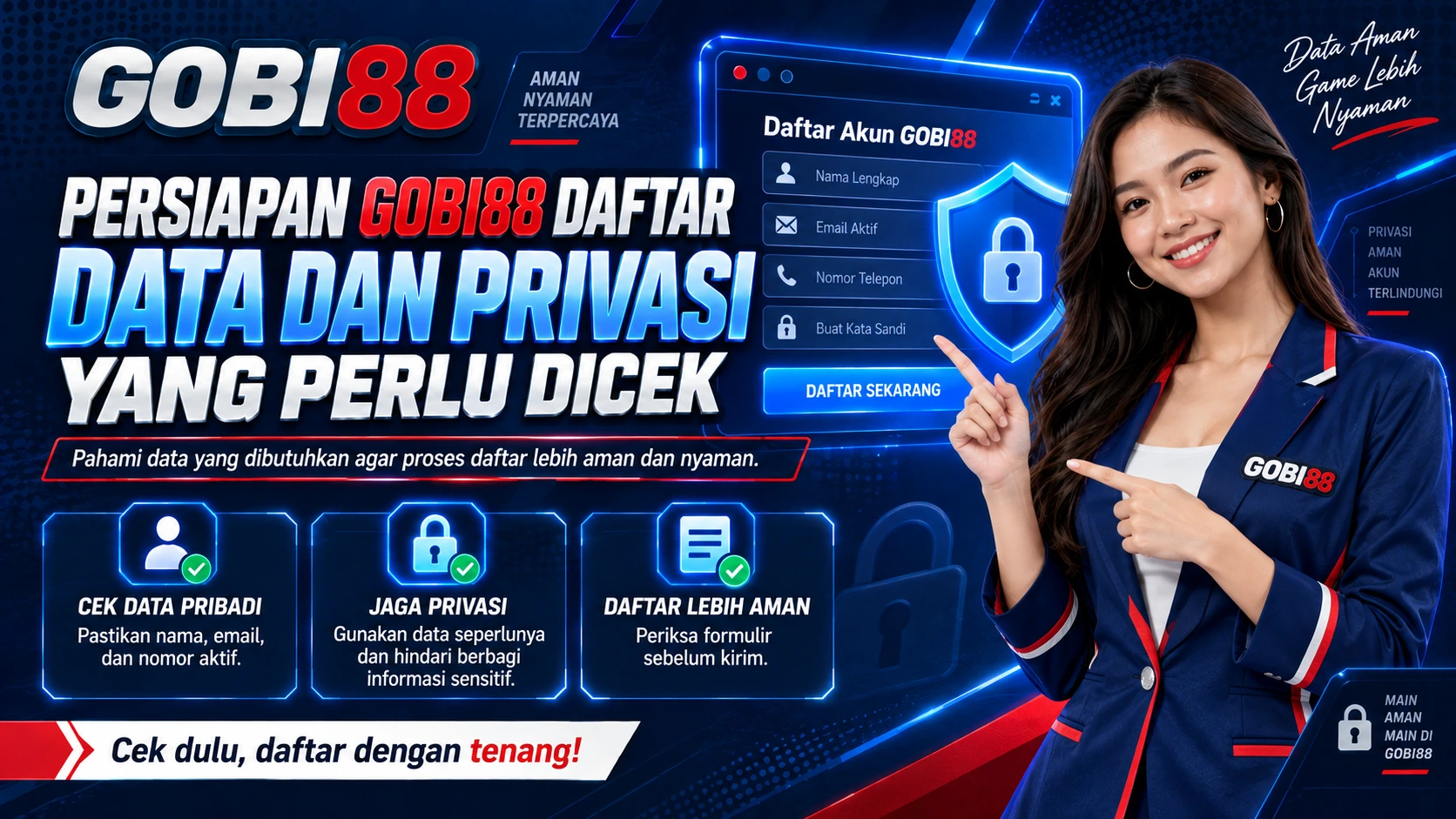 Persiapan GOBI88 Daftar: Data dan Privasi yang Perlu Dicek